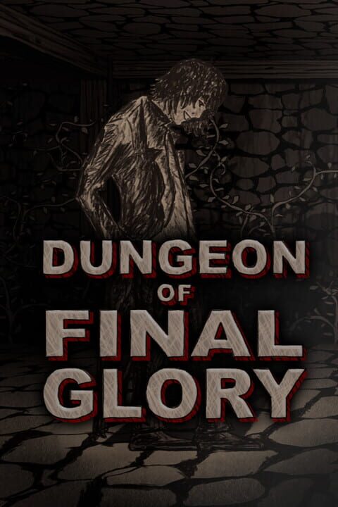Dungeon of Final Glory cover art