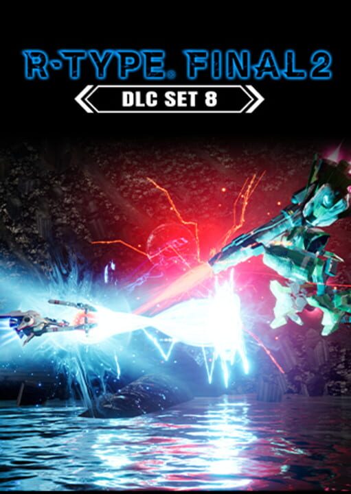 R-Type Final 2: DLC Set 8 cover