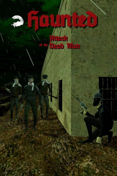 Haunted: Attack of the Dead Men cover art