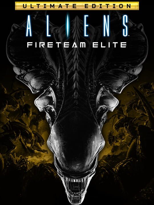 Aliens: Fireteam Elite - Ultimate Edition cover