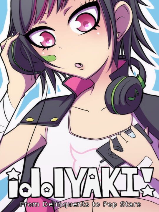 Idolyaki: From Delinquents to Pop Stars cover art