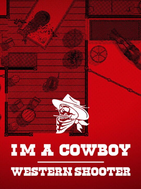 I'm a cowboy: Western Shooter