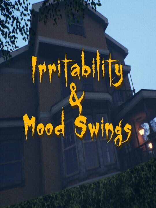 Irritability & Mood Swings cover art