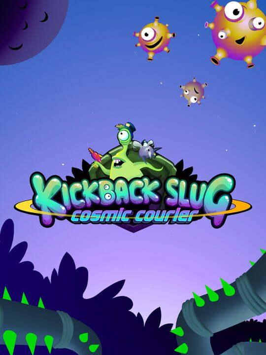 Kickback Slug: Cosmic Courier cover