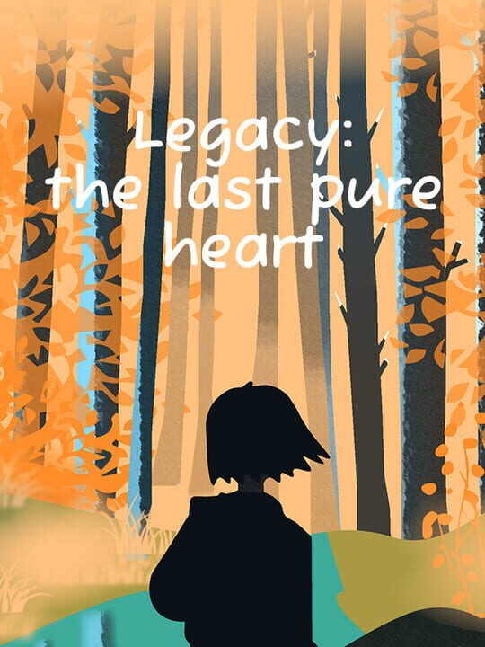Legacy: The Last Pure Heart cover art