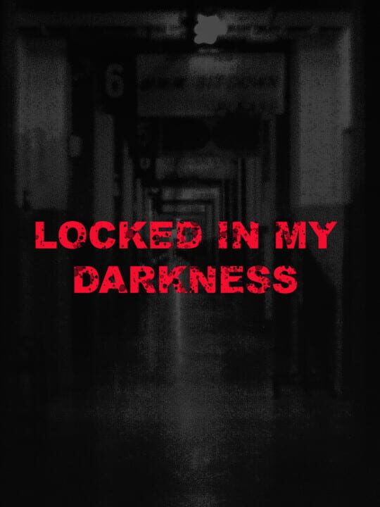 Locked in my Darkness cover