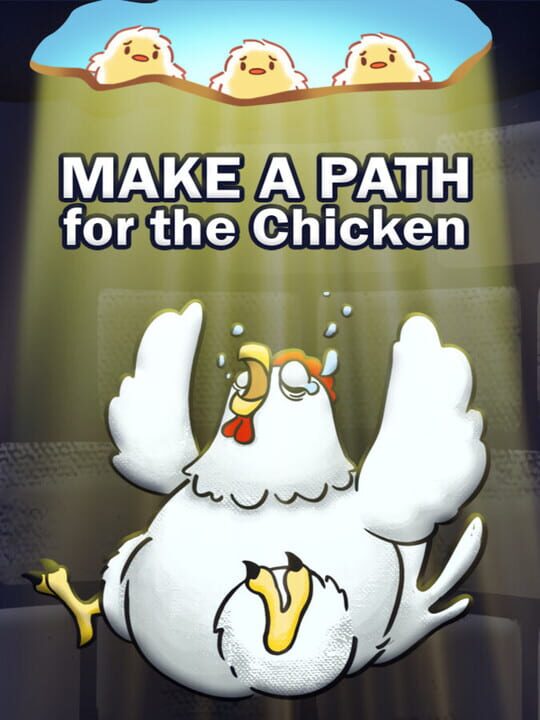 Make a Path for the Chicken cover art