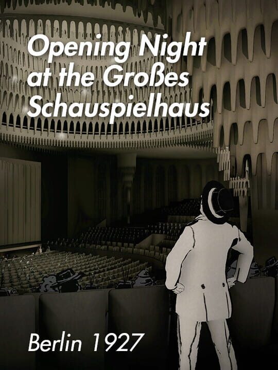 Opening Night at the Großen Schauspielhaus: Berlin 1927 cover art