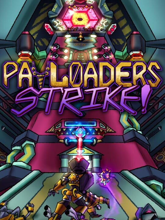 Payloaders Strike! cover