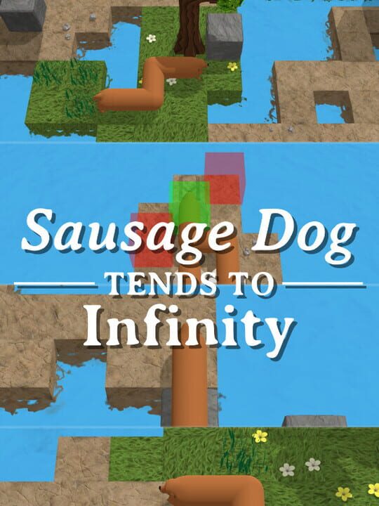 Sausage Dog Tends to Infinity cover art