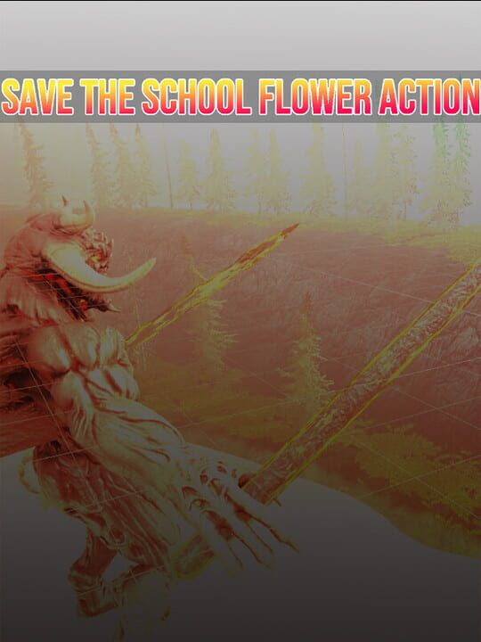 Save the School Flower Action cover art