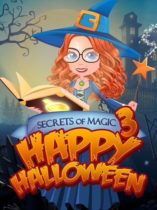 Secrets of Magic 3: Happy Halloween cover