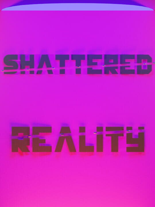 Shattered Reality cover art