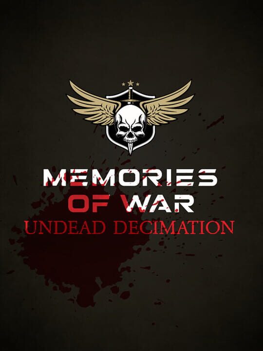 Memories of War: Undead Decimation cover art