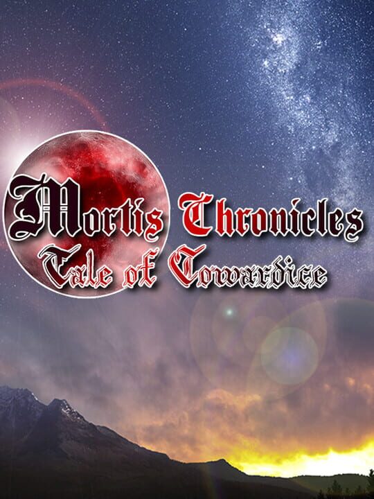 Mortis Chronicles: Tale of Cowardice cover art