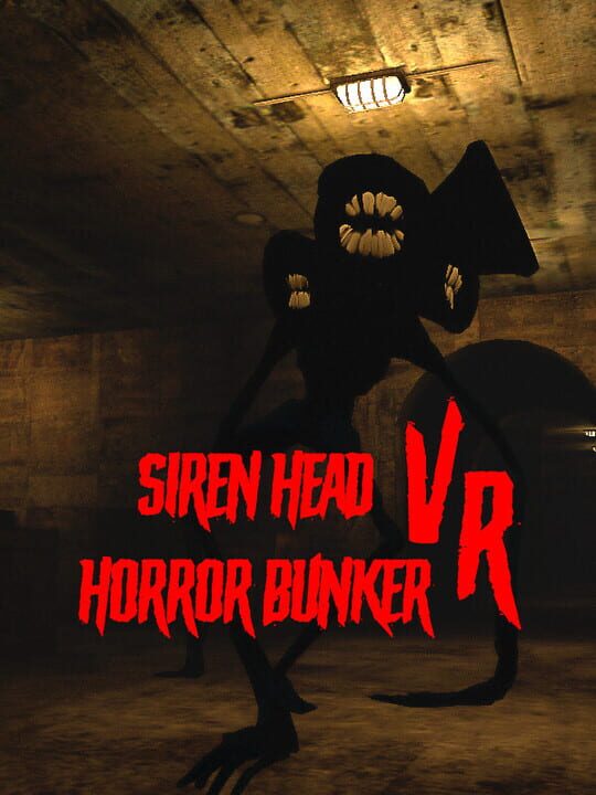 Siren Head Horror Bunker VR on Steam