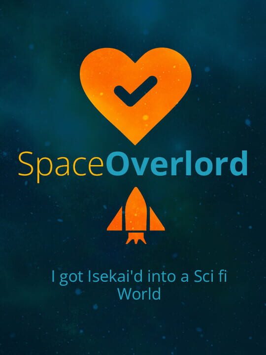 Space Overlord: I got Isekai'd into a Sci-fi World cover art