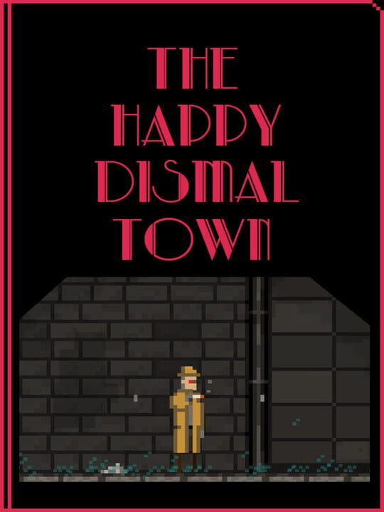 The Happy Dismal Town cover art