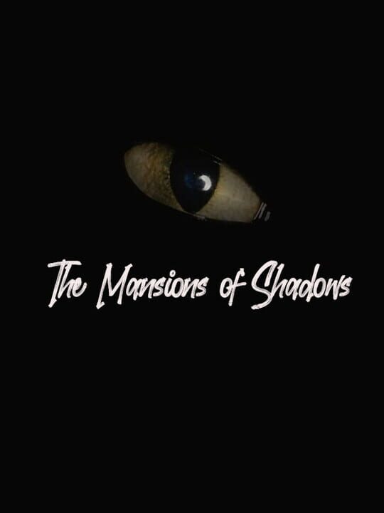 The Mansions of Shadows cover art