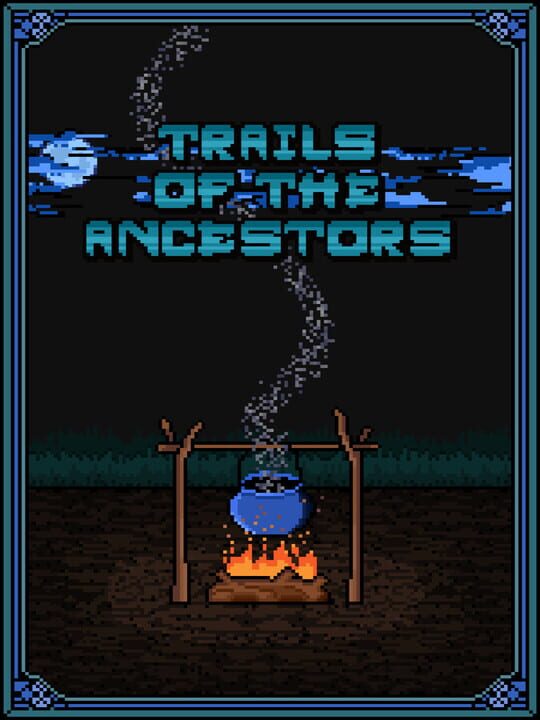 Trails of the Ancestors cover art