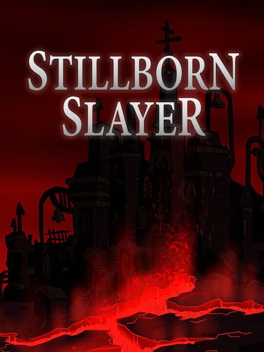 Stillborn Slayer instal the last version for windows