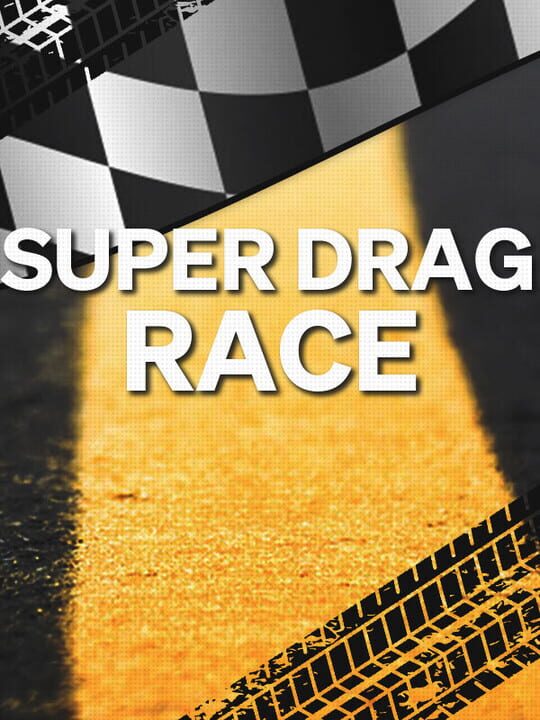 Super Drag Race cover art