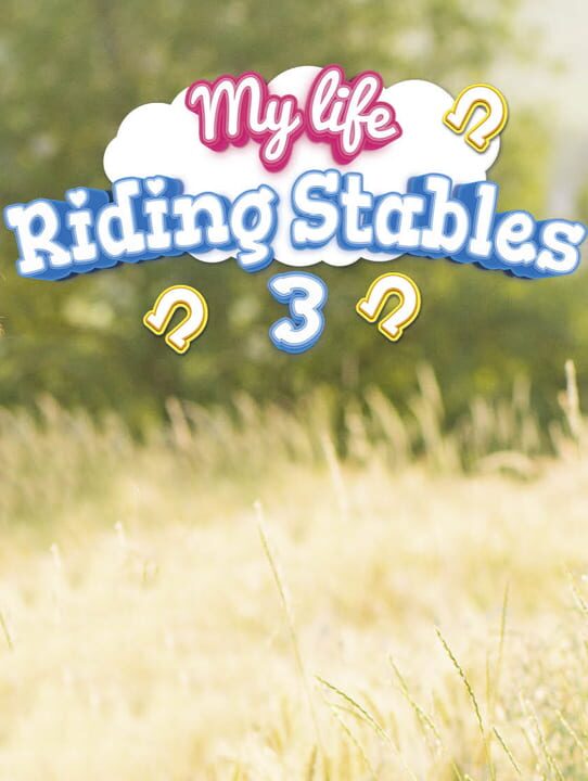 My Life: Riding Stables 3 cover