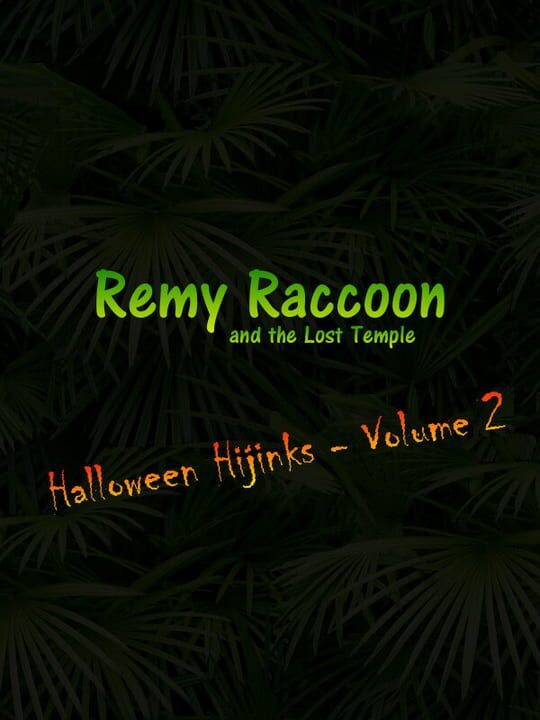 Remy Raccoon and the Lost Temple: Halloween Hijinks - Volume 2 cover art