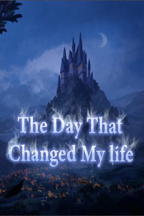 The Day That Changed My Life cover art