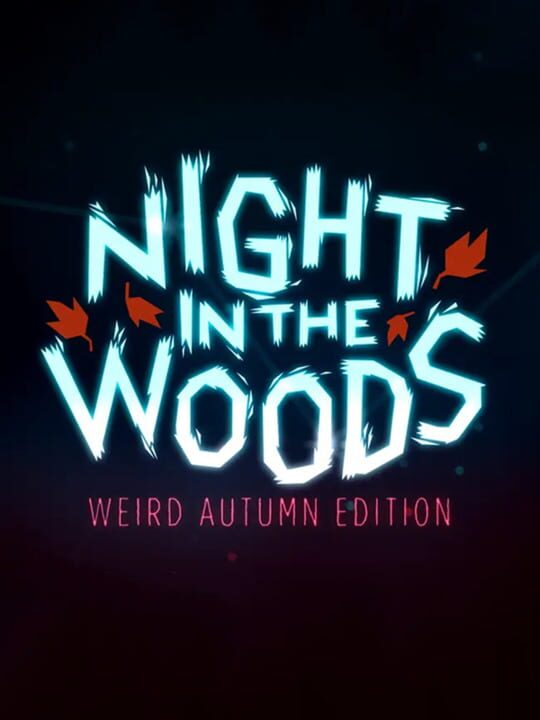 Night in the Woods: Weird Autumn Edition cover art