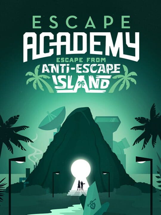 Escape Academy: Escape From Anti-Escape Island cover