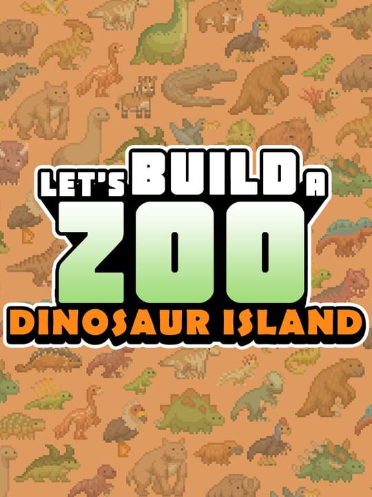 Let's Build a Zoo: Dinosaur Island cover