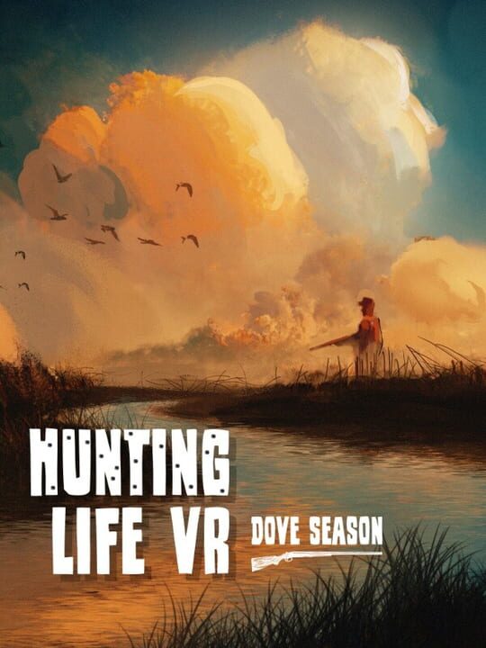 Hunting Life VR: Dove Season
