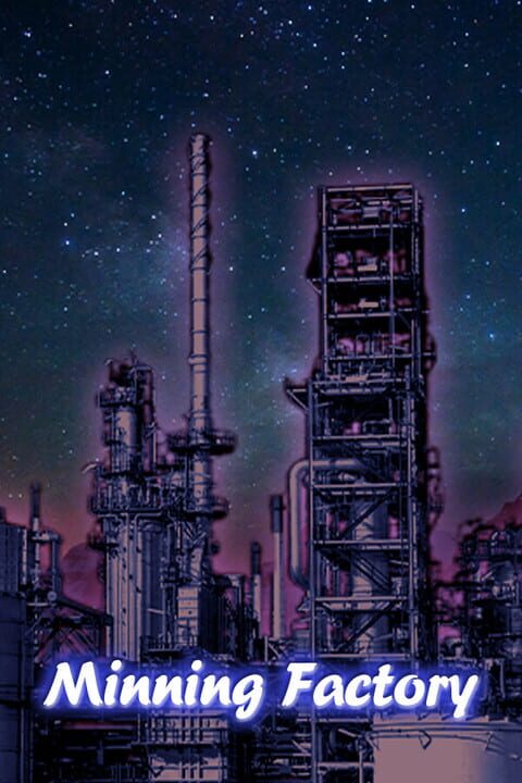 Mining Factory cover art