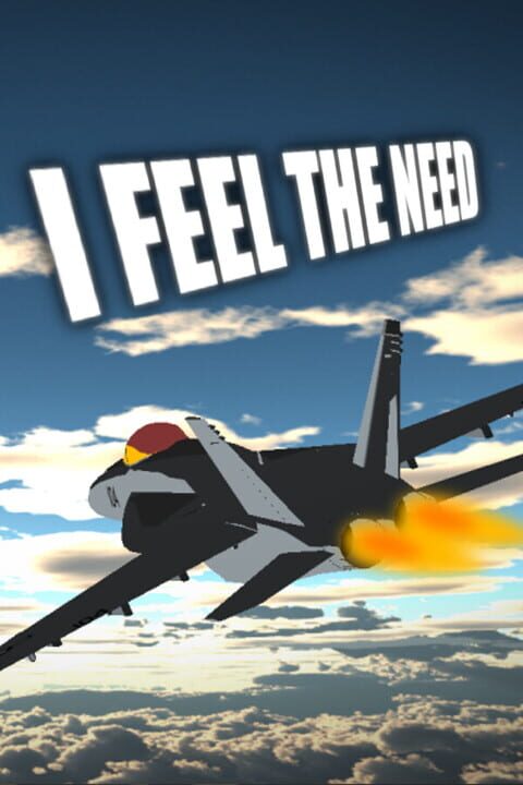 I Feel the Need cover art