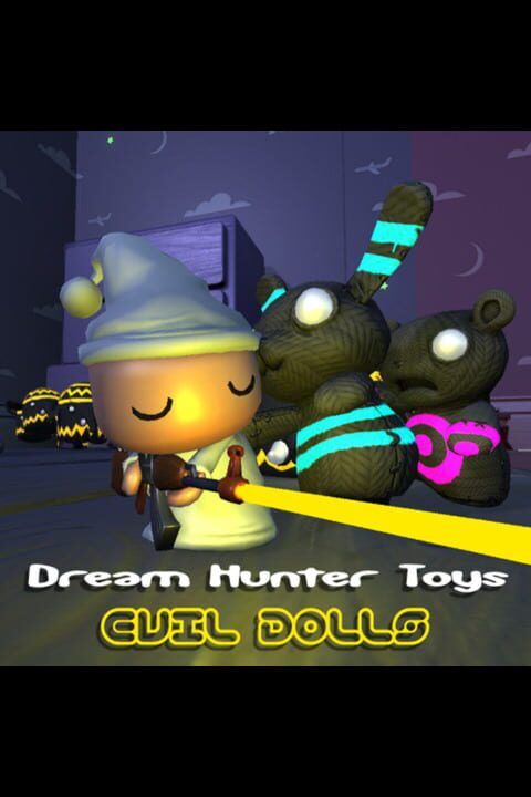 Dream Hunter Toys: Evil Dolls cover art