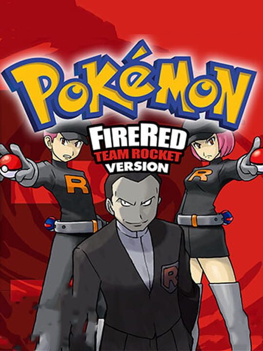 Pokémon FireRed: Rocket Edition | Stash - Games Tracker