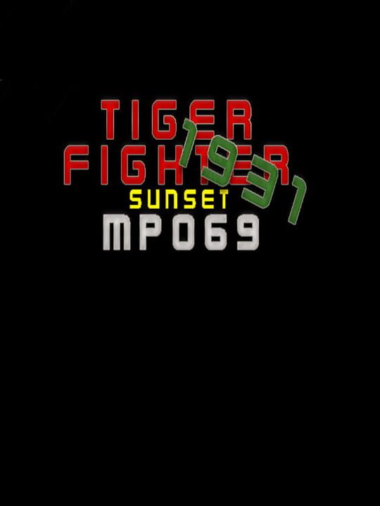 Tiger Fighter 1931: Sunset MP069 cover art