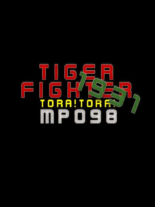 Tiger Fighter 1931: Tora!Tora! MP098 cover image