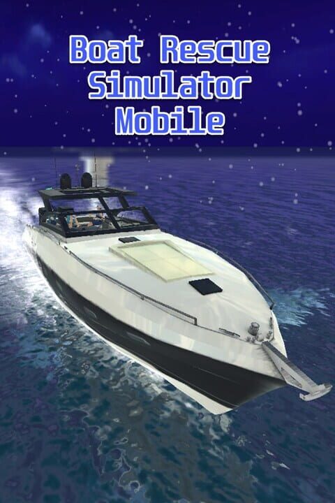 Boat Rescue Simulator Mobile cover art