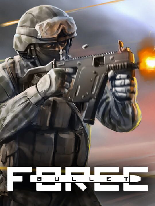 Bullet Force cover