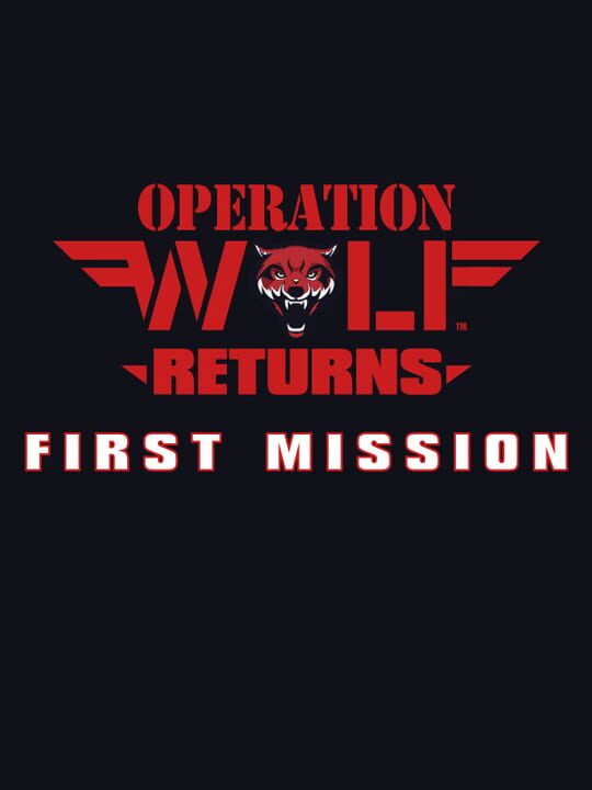 Operation Wolf Returns: First Mission cover