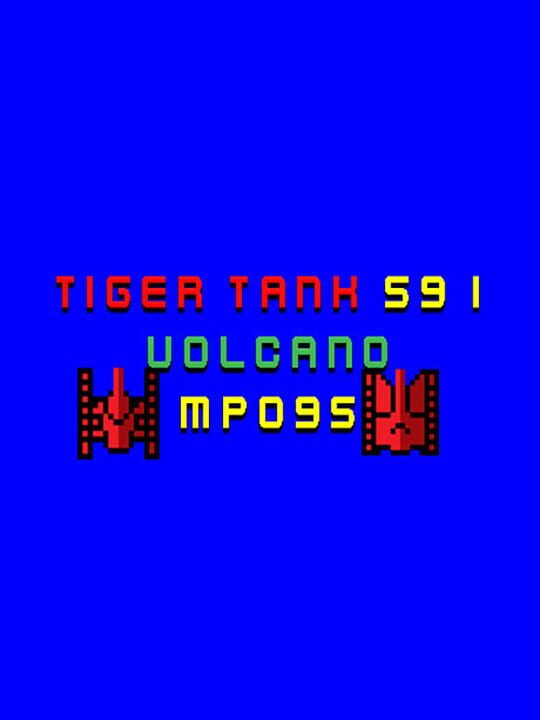 Tiger Tank 59 I: Volcano MP095 cover art