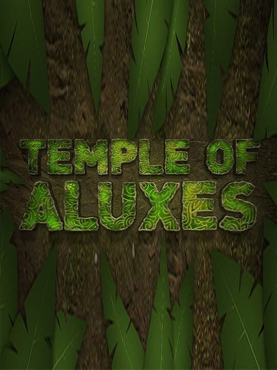 Temple of Aluxes cover art