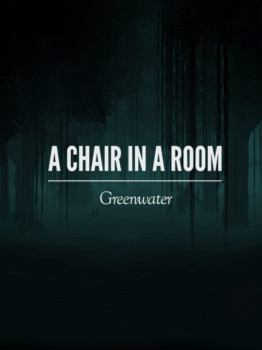 A Chair in a Room: Greenwater cover