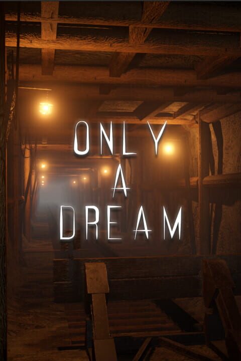 Only A Dream cover art