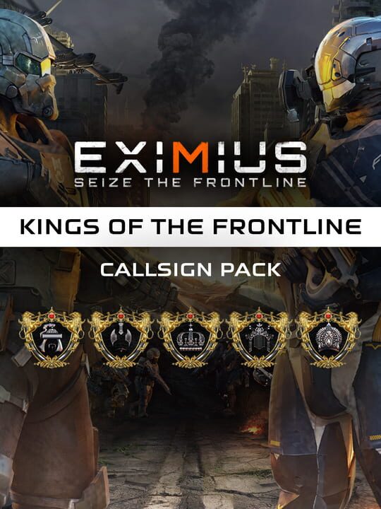 Eximius: Seize the Frontline - Exclusive Callsign Pack: Kings of Frontline cover art
