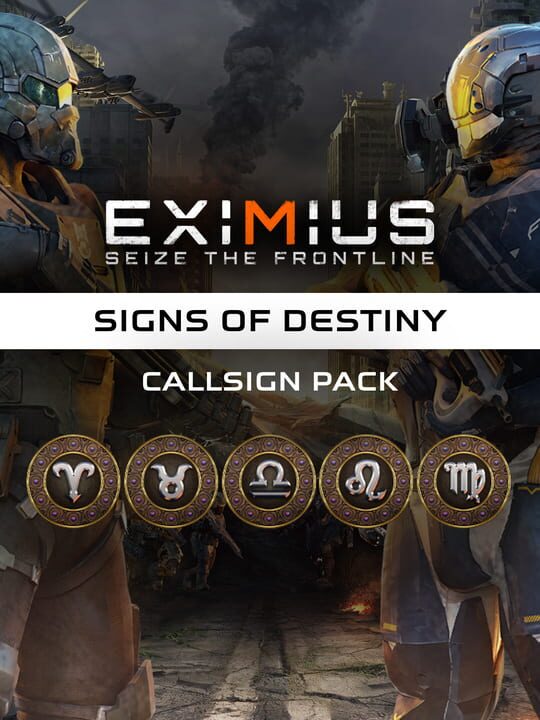 Eximius: Seize the Frontline - Exclusive Callsign Pack: Signs of Destiny cover art