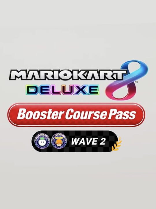 Mario Kart 8 Deluxe: Booster Course Pass - Wave 2 cover