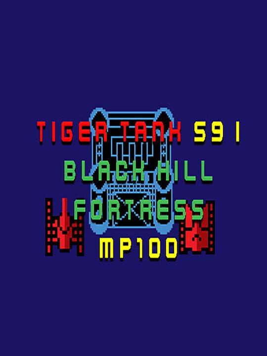 Tiger Tank 59 I: Black Hill Fortress MP100 cover art